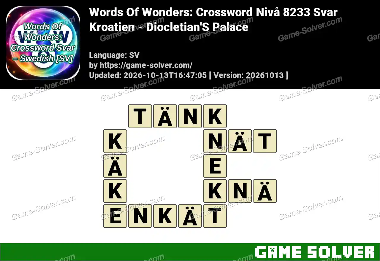 Words Of Wonders: Crossword Nivå 8233 Svar – Kroatien – Diocletian’S Palace